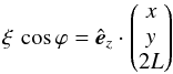 Mathematical equation: \appendix \setcounter{section}{2} \begin{equation} \xi\,\cos\varphi=\ez\cdot \begin{pmatrix} x\\ y\\ 2L \end{pmatrix} \end{equation}