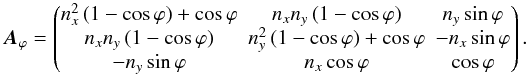 Mathematical equation: \appendix \setcounter{section}{2} \begin{equation} \f A_\varphi= \begin{pmatrix} n_x^2\left(1-\cos\varphi\right)+\cos\varphi & n_xn_y\left(1-\cos\varphi\right) & n_y\sin\varphi\\ n_xn_y\left(1-\cos\varphi\right) & n_y^2\left(1-\cos\varphi\right)+\cos\varphi & -n_x\sin\varphi\\ -n_y\sin\varphi & n_x\cos\varphi & \cos\varphi \end{pmatrix}. \end{equation}