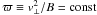 Mathematical equation: \hbox{$\varpi\equiv v\se^2/B=\const$}