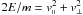 Mathematical equation: \hbox{$2E/m=v_\shortparallel^2+v\se^2$}