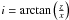 Mathematical equation: \hbox{$i=\arctan \left(\frac{z}{x} \right)$}