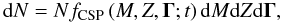 Mathematical equation: \begin{equation} \label{Eq1} {\rm d}N = N{f_{{\text{CSP}}}}\left( {M,Z,{\mathbf{\Gamma }};t} \right){\rm d}M{\rm d}Z{\rm d}{\mathbf{\Gamma }}, \end{equation}