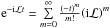Mathematical equation: \hbox{${{\rm e}^{ - {\rm i} \mathcal{L}t}} = \sum\limits_{m = 0}^\infty {\frac{{{{\left( { - t} \right)}^m}}}{{m!}}{{\left( {{\rm i} \mathcal{L}} \right)}^m}}$}