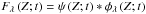 Mathematical equation: \hbox{${F_\lambda }\left( {Z;t} \right) = \psi \left( {Z;t} \right) * {\phi _\lambda }\left( {Z;t} \right)$}
