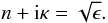 Mathematical equation: \begin{equation*} n+{\rm i}\kappa=\sqrt{\epsilon}. \end{equation*}