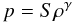 Mathematical equation: \begin{equation} p=S\rho ^\gamma \end{equation}