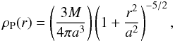 Mathematical equation: \begin{equation} \label{eq:setup__plummer__density} \rho_{\rm P}(r) = \left(\frac{3M}{4\pi a^3}\right)\left(1 +\frac{r^2}{a^2}\right)^{-5/2}, \end{equation}