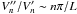 Mathematical equation: \hbox{$V_n^{\prime\prime} / V_n^{\prime} \sim n \pi/L$}
