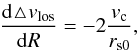Mathematical equation: \begin{equation} \frac{\mathrm{d}\!\bigtriangleup\! v_{\mathrm{los}}}{\mathrm{d}R}=-2\frac{v_{\mathrm{c}}}{r_{\mathrm{s0}}},\label{eq:sklon} \end{equation}