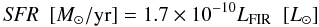 Mathematical equation: \begin{equation} {\it SFR}\ \ {[M_\odot/\rm yr]} = 1.7 \times 10^{-10} L_{\rm{FIR}}\ \ {[L_\odot]} \end{equation}