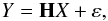 \begin{equation} \label{linsyst} Y = \mathbf{H} X + \varepsilon , \end{equation}