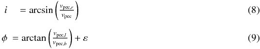 \begin{eqnarray} i &= \arcsin \left(\frac{v_{{\rm pec},r}}{v_{\rm pec}}\right) \\[1.5mm] \phi &= \arctan \left(\frac{v_{{\rm pec},l}}{v_{{\rm pec},b}}\right) + \varepsilon \end{eqnarray}