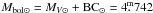 Mathematical equation: \hbox{$M_{{\rm bol}\odot} = M_{V\odot} + {\rm BC}_\odot = 4\fm742$}