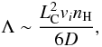 \appendix \setcounter{section}{1} \begin{equation} \Lambda \sim {L_{\rm C}^2 v_i n_{\rm H} \over 6 D}, \label{eq4} \end{equation}
