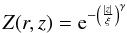 \begin{equation*} Z(r,z) = {\rm e}^{-\left(\frac{|z|}{\xi}\right)^\gamma} \end{equation*}