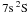 \hbox{${\rm 7s}\,^2{\rm S}^{{\rm }}_{\rm }$}