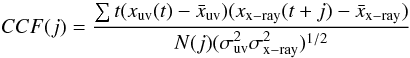 Mathematical equation: $$ CCF(j) = \frac{\sum{t}(x_{\rm uv}(t)-\bar{x}_{\rm uv})(x_{\rm x-ray}(t+j)-\bar{x}_{\rm x-ray})}{N(j)(\sigma_{\rm uv}^2\sigma_{\rm x-ray}^2)^{1/2}} $$