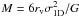 \hbox{$M=6\rv \disp^2/G$}