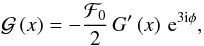 \begin{equation} \mathcal{G}\left(x\right)=-\frac{\mathcal{F}_{0}}{2}\, G^{\prime}\left(x\right)\, {\rm e}^{3{\rm i}\phi},\label{eq:flexion02-Fox} \end{equation}