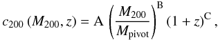 \begin{equation} c_{200}\left(M_{200},z\right)={\text{A}}\,\left(\frac{M_{200}}{M_{\rm pivot}}\right)^{{\text{B}}}\left(1+z\right)^{{\text{C}}},\label{eq:c200} \end{equation}
