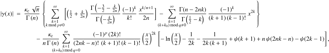 \appendix \setcounter{section}{2} \begin{eqnarray} \left|\gamma(x)\right|&=&\frac{\kappa_{\text{c}}\,\sqrt{\pi}}{\Gamma\left(n\right)}\,\left\{ \sum_{\substack{k=1\\ k\,{\text{mod}}\, p\ne0 } }^{\infty}\biggl[\left(\tfrac{1}{2}+\tfrac{k}{2n}\right)\,\frac{\Gamma\left(-\tfrac{3}{2}-\tfrac{k}{2n}\right)}{\Gamma\left(-\tfrac{k}{2n}\right)}\,\frac{(-1)^{k}}{k!}\,\frac{x^{k/n+1}}{2n}\biggr]\ -\ \hspace{-3ex}\sum_{\substack{k=1\\ (k+k_{0})\,{\text{mod}}\, q\ne0 } }^{\infty}\hspace{-3ex}\frac{\Gamma(n-2nk)}{\Gamma\left(\tfrac{1}{2}-k\right)}\,\frac{(-1)^{k}}{\left(k+1\right)(k-1)!}\, x^{2k}\,\right\} \nonumber\\ &&\qquad-\ \frac{\kappa_{\text{c}}}{n\,\Gamma\left(n\right)}\hspace{-3ex}\sum_{\substack{k=1\\ (k+k_{0})\,{\text{mod}}\, q=0 } }^{\infty}\hspace{-3ex}\frac{(-1)^{p}\,(2k)!}{(2nk-n)!\,\left(k+1\right)!\,(k-1)!}\left(\frac{x}{2}\right)^{2k}\,\left[-\ln\left(\frac{x}{2}\right)-\frac{1}{2k}-\frac{1}{2k\left(k+1\right)}+\psi(k+1)+n\,\psi(2nk-n)-\psi(2k-1)\right],\label{shear-rat-series} \end{eqnarray}