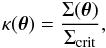\begin{equation} \kappa(\boldsymbol{\theta})=\frac{\Sigma(\boldsymbol{\theta})}{\Sigma_{{\text{crit}}}},\label{eq:convergence} \end{equation}