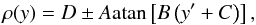 \begin{equation} \rho(y) = D\pm A \mathrm{atan} \left[B\left(y^{\prime} + C\right) \right], \label{khsm1.eq} \end{equation}