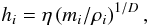 \begin{equation} h_i = \eta \left(m_i/\rho_i\right)^{1/D}, \label{hzeta.eq} \end{equation}