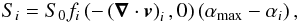 \begin{equation} {S}_i = S_0 f_i \left(-\left(\vec \nabla \cdot \vec v\right)_i,0\right) \left(\alpha_{\max}-\alpha_i\right), \label{salfa.eq} \end{equation}