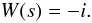 \appendix \setcounter{section}{2} \begin{equation} W(s) = - i. \end{equation}