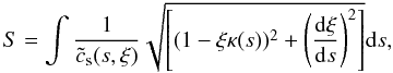 \appendix \setcounter{section}{3} \begin{equation} S =\int \frac{1}{\tilde{c}_{\rm s}(s,\xi)} \sqrt{\left[(1-\xi \kappa (s))^2+\left(\frac{{\rm d}\xi}{{\rm d}s}\right)^2 \right]}{\rm d} s, \end{equation}