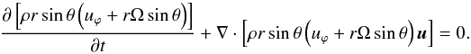 \appendix \setcounter{section}{3} \begin{equation} \label{eq:angmom} \doverd{\left[ \rho r \sin \theta \left( u_\varphi + r \Omega \sin \theta \right) \right]}{t} + \nabla \cdot \left[ \rho r \sin \theta \left( u_\varphi + r \Omega \sin \theta \right) {\vec u} \right] = 0. \end{equation}