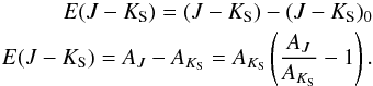 \begin{eqnarray*} E(J-K_\mathrm{S})=(J-K_\mathrm{S})-(J-K_\mathrm{S})_0\\ E(J-K_\mathrm{S})=A_{J}-A_{K_\mathrm{S}}=A_{K_\mathrm{S}}\left(\frac{A_{J}}{A_{K_\mathrm{S}}}-1\right). \end{eqnarray*}