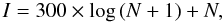 \begin{equation} I=300\times\log{(N+1)}+N, \end{equation}