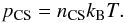 \begin{equation} \label{eq13} p_{\mathrm{CS}} = n_{\mathrm{CS}} k_\mathrm{B} T. \end{equation}