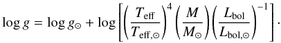 \begin{equation} \log g = \log g_\odot + \log \left[\left(\frac{T_\mathrm{eff}}{T_\mathrm{eff,\odot}}\right)^4 \left(\frac{M}{M_\odot}\right) \left(\frac{L_\mathrm{bol}}{L_\mathrm{bol,\odot}}\right)^{-1}\right]\cdot \label{eq:logg} \end{equation}