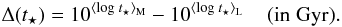 \begin{equation} \Delta(t_\star)= 10^{\langle {\rm }{\rm log}\; t_{\star}\rangle_{\rm M}} - 10^{\langle {\rm }{\rm log}\; t_{\star}\rangle_{\rm L}}\;\;\;\;\rm (in\; Gyr). \end{equation}