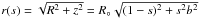 Mathematical equation: \hbox{$r(s)=\sqrt{R^2+z^2}=R\sun\sqrt{(1-s)^2+s^2b^2}$}