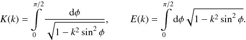 Mathematical equation: \begin{equation*} K(k)=\int\limits_{0}^{\pi/2}\frac{\ud{\phi}}{ \sqrt{1-k^2\sin^2{\phi}}},\qquad E(k)=\int\limits_{0}^{\pi/2}\ud{\phi} \sqrt{1-k^2\sin^2{\phi}}. \end{equation*}