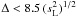 \hbox{$\Delta < 8.5\,(s^2_\mathrm{L})^{1/2}$}