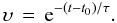 \appendix \setcounter{section}{1} \begin{equation} \upsilon \,=\, {\rm e}^{-(t-t_0)/\tau} . \end{equation}