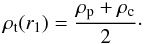 \begin{equation} \rho_{\rm t}(r_1) = \frac{\rp + \rc}{2}\cdot \label{eq:rt} \end{equation}