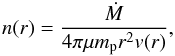 \begin{equation} \label{cont eq} n(r) = \frac{\dot{M}}{4 \pi \mu m_{\rm p} r^2 v(r)}, \end{equation}