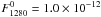 \hbox{$F_{1280}^{0} = 1.0 \times 10^{-12}$}