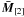 \hbox{${\vec{\bar M}}_{\left[ 2 \right]} $}