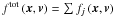 \hbox{$f^{{\rm{tot}}} \left( {{\vec{x}},{\vec{v}}} \right) = \sum {f_j \left( {{\vec{x}},{\vec{v}}} \right)} $}