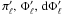 \hbox{$\pi'_{\ell}, \, \Phi'_{\ell}, \, \rm {\rm d}\Phi'_{\ell}$}