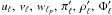 \hbox{$u_{\ell}, \, v_{\ell}, \, w_{\ell_p}, \, \pi'_{\ell}, \, \rho'_{\ell}, \, \Phi'_{\ell}$}