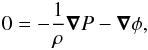 \appendix \setcounter{section}{1} \begin{equation} 0 = - \frac{1}{\rho}\vec{\nabla}P-\vec{\nabla}\phi , \end{equation}