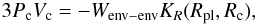 \appendix \setcounter{section}{2} \begin{equation} 3P_{\rm c}V_{\rm c} = - W_{\rm env-env} K_R(R_{\rm pl},R_{\rm c}) , \label{equ:appdpv} \end{equation}